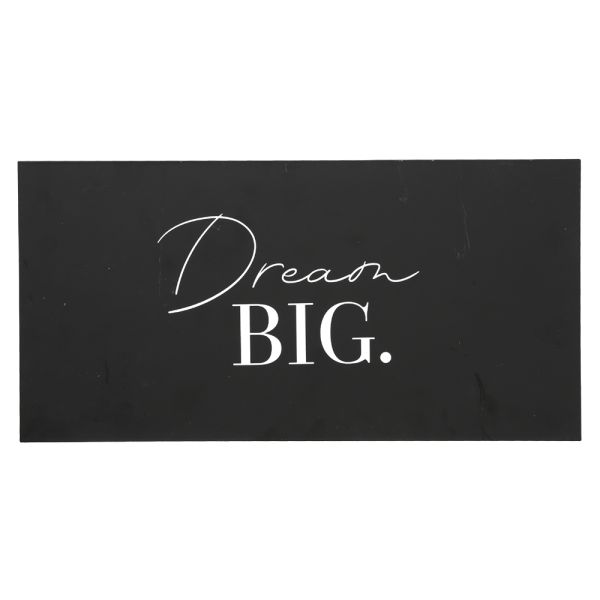 Metallschild schwarz - 40 cm - Dream Big